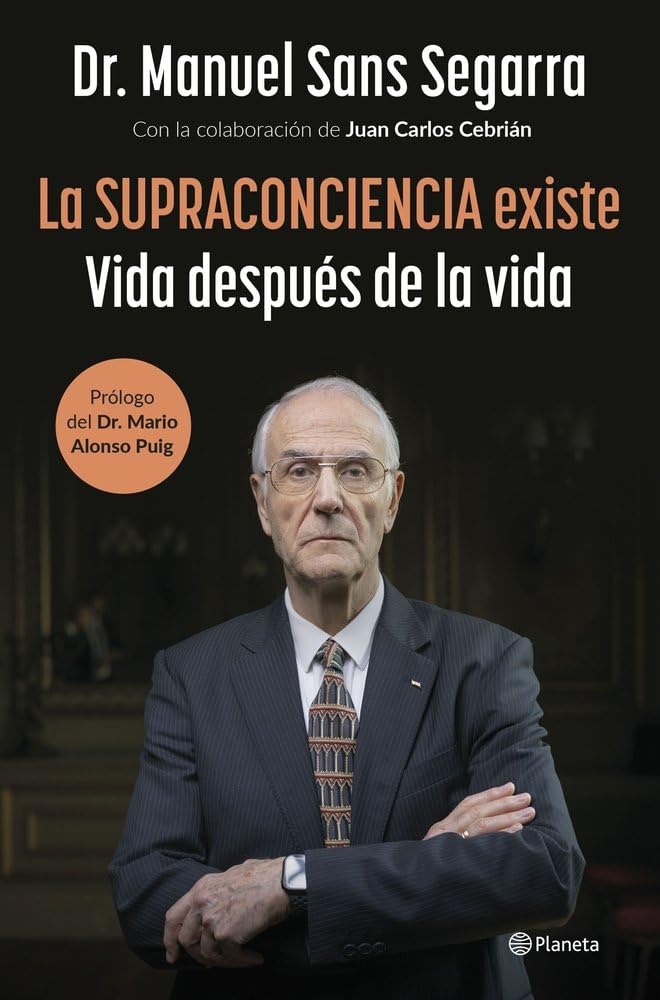 Portada: La Supraconciencia existe, Manuel Sans Segarra